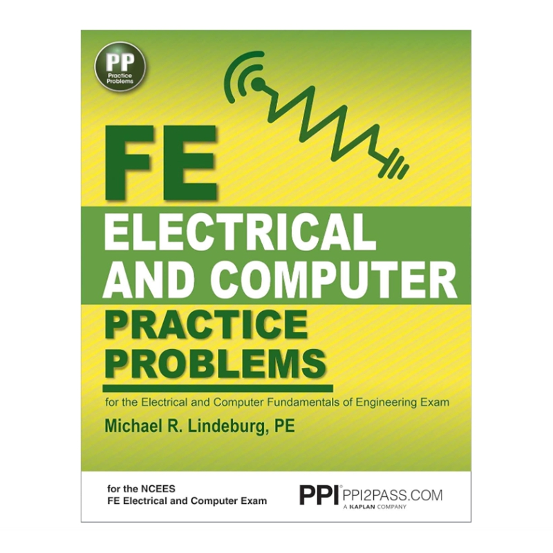 PPI FE Electrical and Computer Practice Problems Comprehensive Practice for the FE Electrical and Co